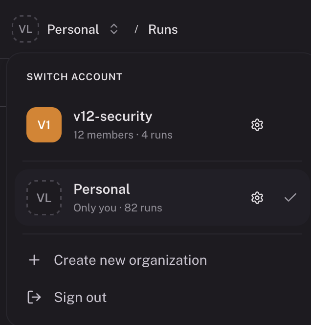 Org switcher dropdown showing Personal alongside a v12-security team org, each with member and run counts.